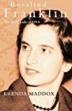 Book Rosalind Franklin: the Dark Lady of Dna free