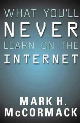 Book What you'll never learn on the Internet free