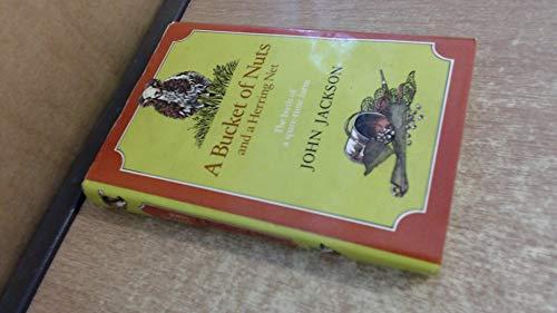 Book A bucket of nuts and a herring net: The birth of a spare-time farm free