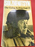 Book The Gulag Archipelago 1918-1956: An Experiment in Literary Investigation III-IV free