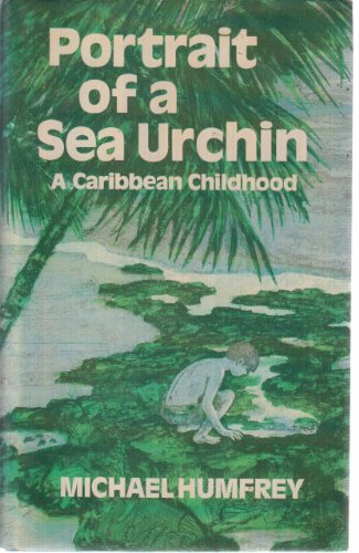 Book Portrait of a sea urchin: A Caribbean childhood free
