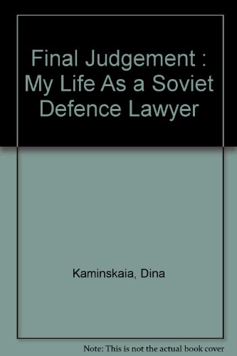 Book Final Judgement: My Life as a Soviet Defence Lawyer free