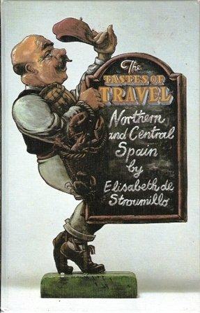 Book The tastes of travel: Northern and central Spain free