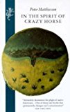 Book In the Spirit of Crazy Horse : The Story of Leonard Peltier and the FBI's War on the American Indian Movement free