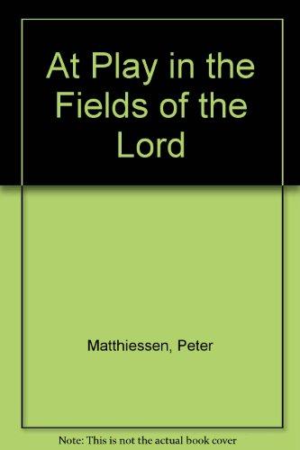 Book At Play In The Fields Of The Lord free