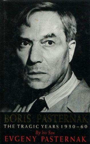 Book Boris Pasternak: The tragic years, 1930-60 free