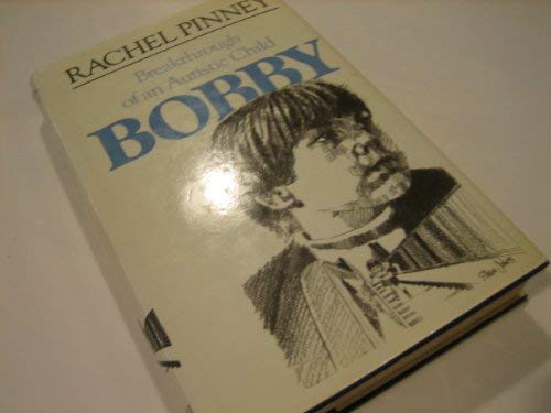 Book Bobby: Breakthrough Of An Autistic Child free