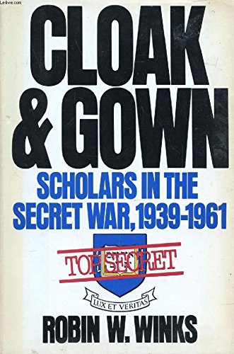 Book Cloak and gown: Scholars in America's secret war free