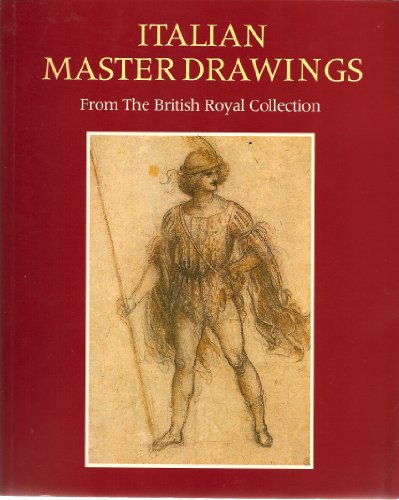 Book Italian Master Drawings: Leonardo to Canaletto, from the British Royal Collection free