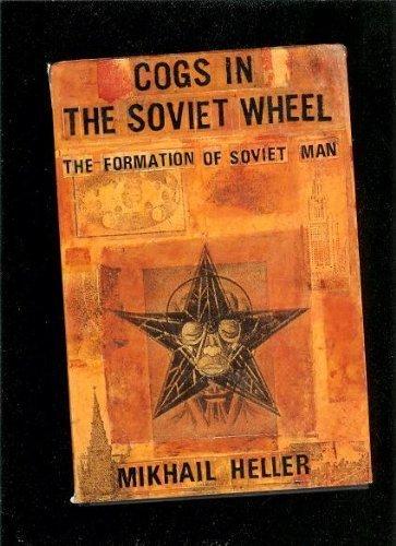 Book Cogs in the Soviet wheel: the formation of Soviet man free