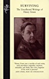 Book Surviving: The Uncollected Works of Henry Green free