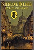 Book Sherlock Holmes: my life and crimes free