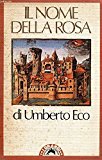 Book Il Nome Della Rosa: In Appendice A Il Nome Della Rosa (i Grandi) free