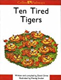 Book Collins Pathways Big Book: Ten Tired Tigers: Stage 2 Set D (Collins Pathways) free