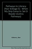 Book Collins Pathways Stage 5 Set D: When The Ship Came In (collins Pathways) free