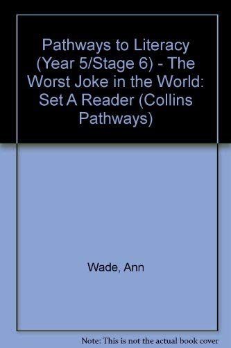 Book Collins Pathways Stage 6 Set A: The Worst Joke In The World (collins Pathways) free