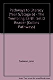 Book Collins Pathways Stage 6 Set D: the Trembling Earth (Collins Pathways) free