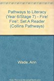 Book Collins Pathways Stage 7 Set A: Fire! Fire! (collins Pathways) free