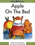 Book Collins Pathways: Apple on the Bed (Collins Pathways) free
