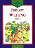 Book Collins Primary Writing: Pupil Book 2 (Collins Primary Writing) (Bk. 2) free