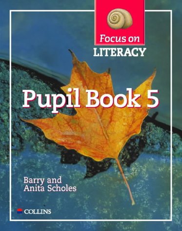 Book Focus on Literacy Pupil Textbook (Bk.5) free