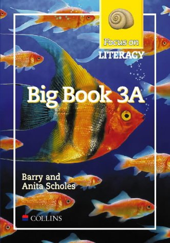 Book Focus on Literacy: Big Book 3A (Focus on Literacy) free