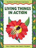 Book Nuffield Primary Science: Key Stage 2: Living Things in Action: Pupils' Book - Years 3-4 (Nuffield Primary Science) free