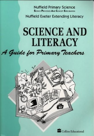 Book Nuffield Science and Literacy: a Guide for Teachers (Nuffield Primary Science - Science and Literacy) free