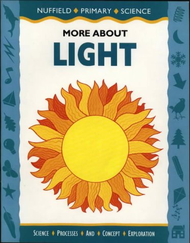 Book Nuffield Science and Literacy Big Book 5: More About Light (Nuffield Primary Science - Science and Literacy) free