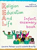 Book REAL (Religion for Education and Life): Infant Assembly Book (REAL (Religion for Education and Life)) free