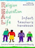 Book Religion, Education and Life: Infant Tchrs'.Handbk (R.E.A.L. (religion for education & life)) free