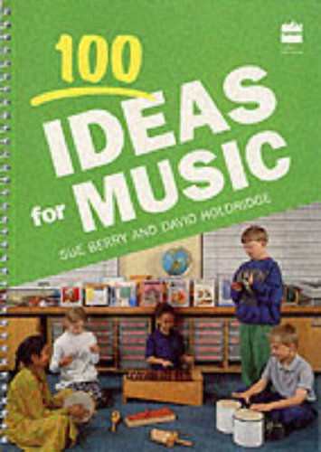 Book 100 Ideas For Music (collins 100 Ideas) free