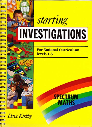 Book Spectrum Maths: Starting Investigations - For National Curriculum Levels 1-3 (spectrum Maths) free