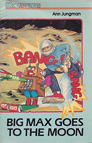 Book Big Max Goes to the Moon free