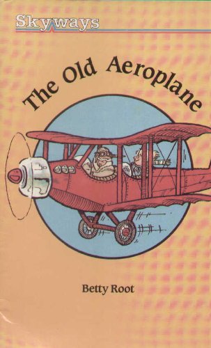 Book The Old Aeroplane - Level 2 (Skyways) free