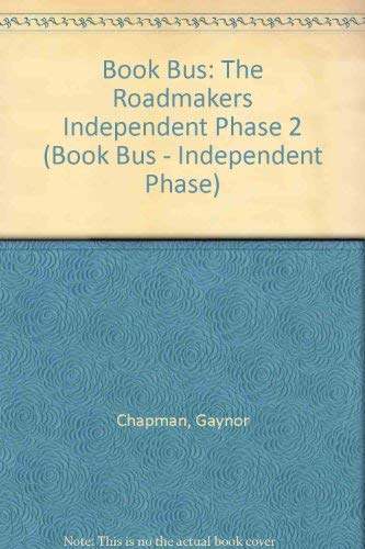 Book The Roadmakers (Book Bus - Independent Phase) free