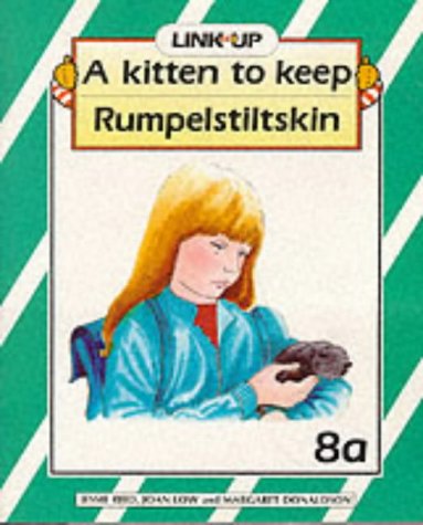 Book Link-up - Level 8: A Kitten To Keep / Rumplestiltskin / Flip In School / Fanaye And The Lion / Mr Clementine's Cats / Brigid And The Wolf: Build-up Books 8a-8c (link-up) (book 8a-8c) free