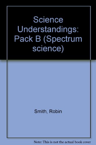 Book Spectrum Science: Key Stage 2: We Need Energy / The Great Rubbish Mountain / Our Storehouse Earth / Our Changing Atmosphere: Science Understandings ... National Curriculum 2-5 (Spectrum Science) free