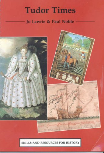 Book Tudor Times (skills And Resources For History) (skills & Resources For History) free
