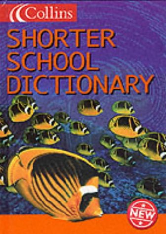 Book Collins Shorter School Dictionary (Collin's Children's Dictionaries) free