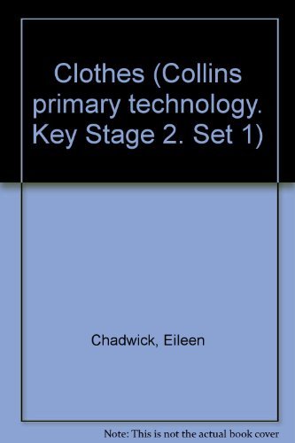 Book Clothes (Collins primary technology. Key Stage 2. Set 1) free