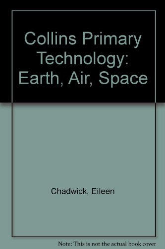 Book Collins Primary Technology: Earth, Air, Space free