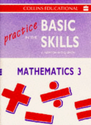 Book Practice In The Basic Skills - Mathematics: Pupil Book 3 (practice In The Basic Skills - Mathematics) free