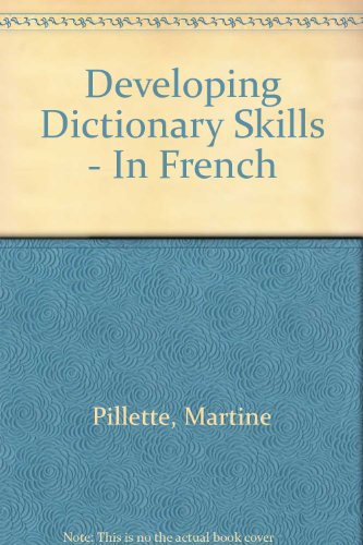 Book Developing Dictionary Skills in French free