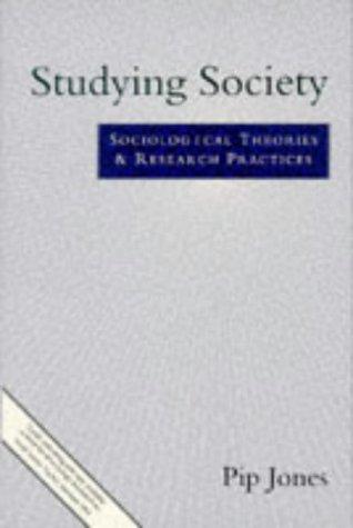 Book Studying Society: Sociological Theories and Research Practices free
