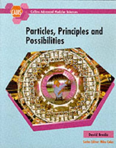 Book Cams Particles, Principles And Possibilites (collins Advanced Modular Sciences) free