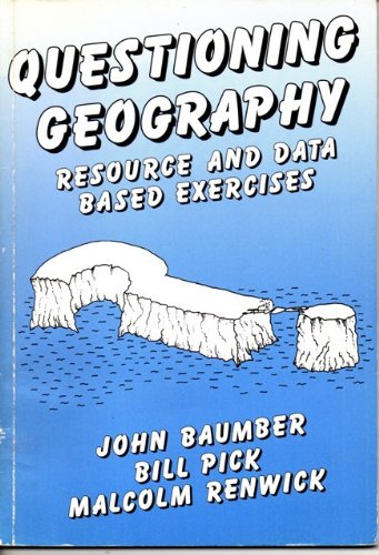 Book Questioning Geography: Resource and Data Based Exercises free