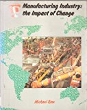 Book Manufacturing Industry: the Impact of Change (Collins A Level Geography) free
