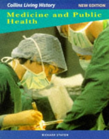 Book Medicine And Public Health (collins Living History) free