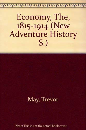 Book The economy, 1815-1914 (Britain in modern times) free